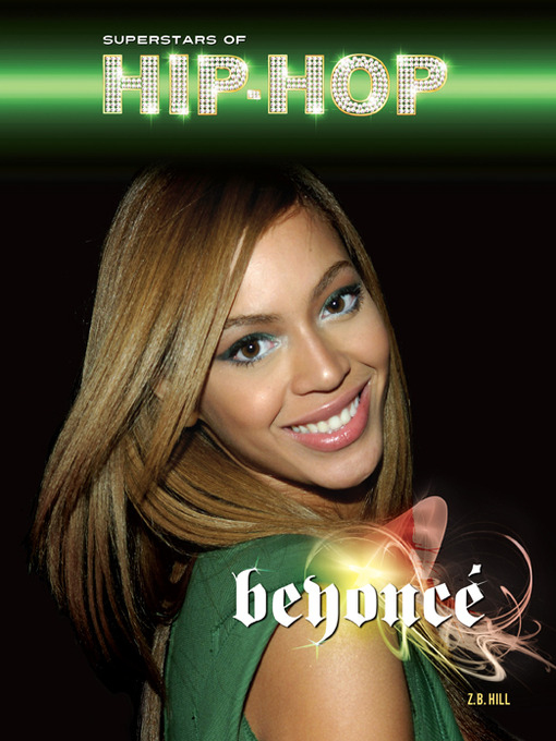 Title details for Beyonce by Z. B. Hill - Available